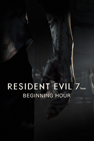 Resident Evil 7 Teaser: Beginning Hour