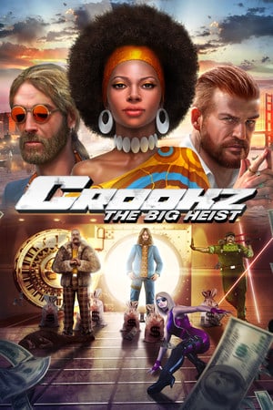 Crookz – The Big Heist