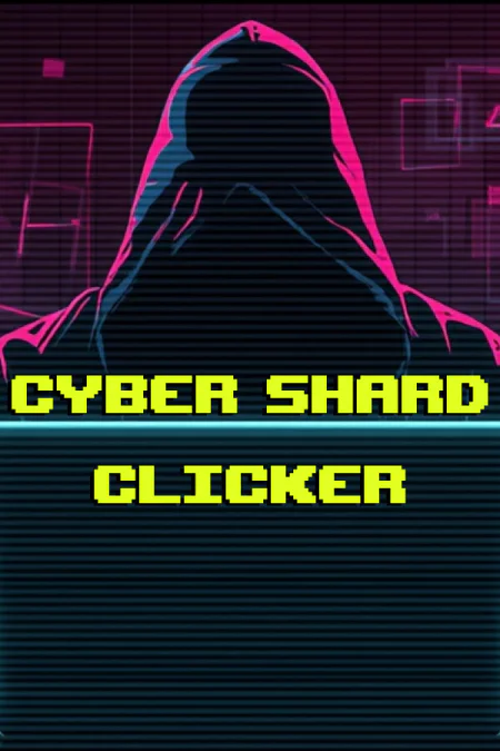 Cyber Shard Clicker (Кибер Шард Кликер)